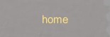 home.