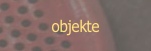 objekte.